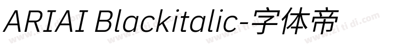 ARIAI Blackitalic字体转换